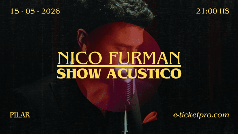 Show Acústico - 15 MAYO en Pilar | Nico Furman