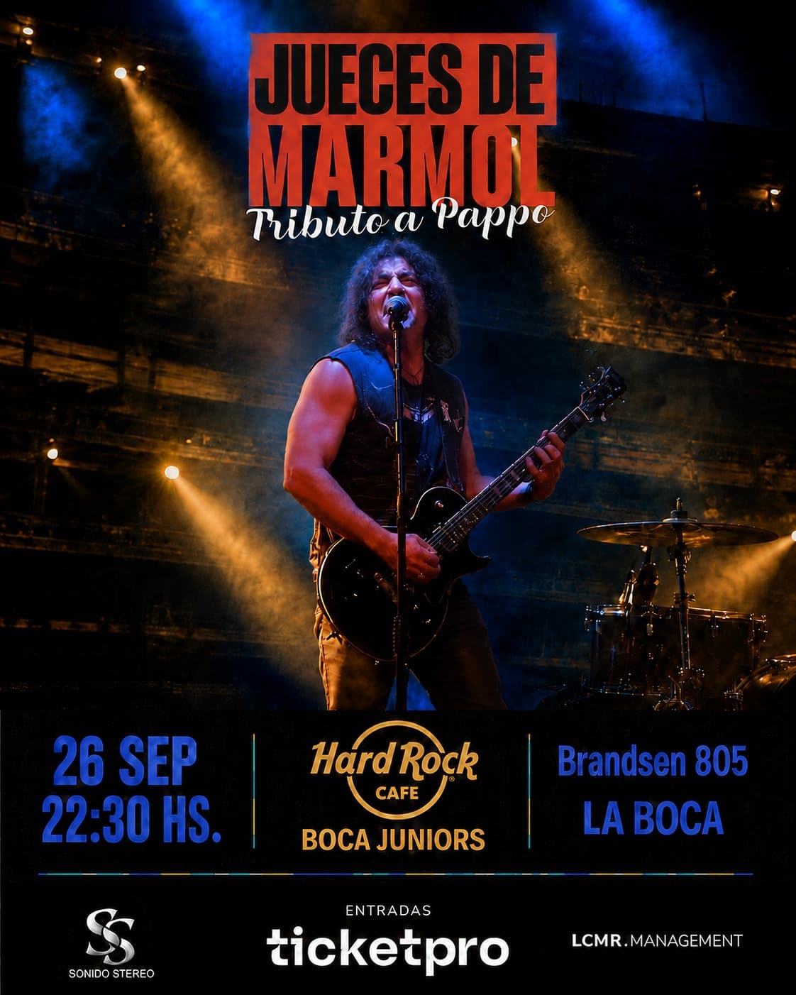 JUECES DE MÁRMOL – POR PRIMERA VEZ EN HARD ROCK CAFE BOCA JUNIORS | TRIBUTO A PAPPO